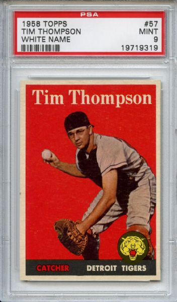1958 Topps 57 Tim Thompson PSA MINT 9