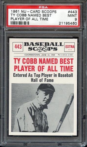 1961 NU-CARD SCOOPS 443 TY COBB NAMED BEST PLAYER OF ALL TIME PSA MINT 9