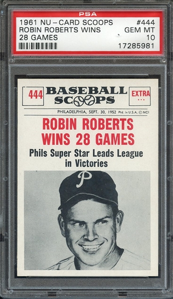 1961 NU-CARD SCOOPS 444 ROBIN ROBERTS WINS 28 GAMES PSA GEM MT 10