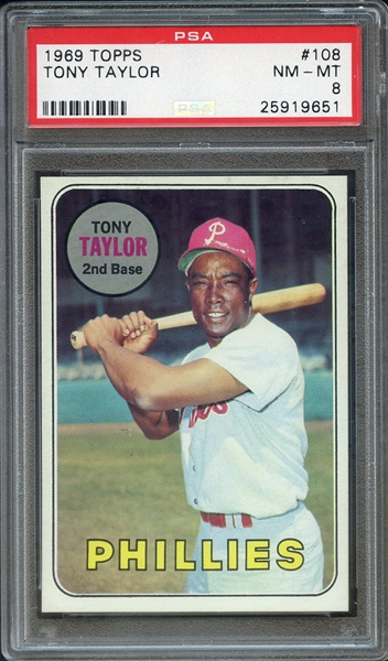 1969 TOPPS 108 TONY TAYLOR PSA NM-MT 8