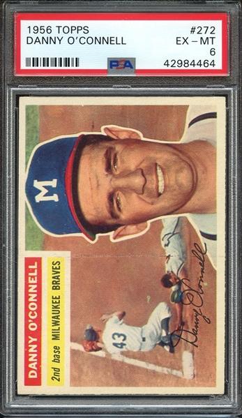 1956 TOPPS 272 DANNY O'CONNELL PSA EX-MT 6