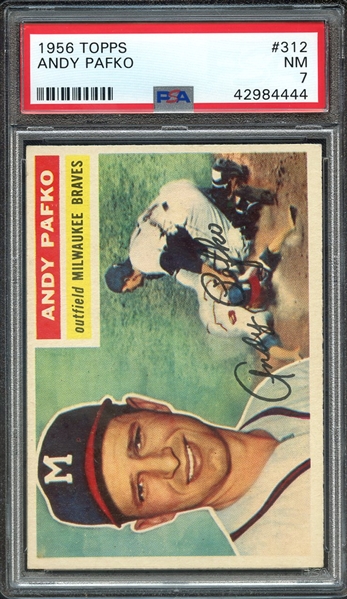 1956 TOPPS 312 ANDY PAFKO PSA NM 7