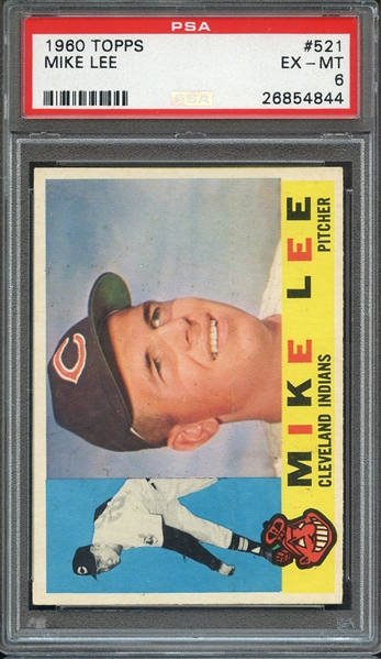 1960 TOPPS 521 MIKE LEE PSA EX-MT 6
