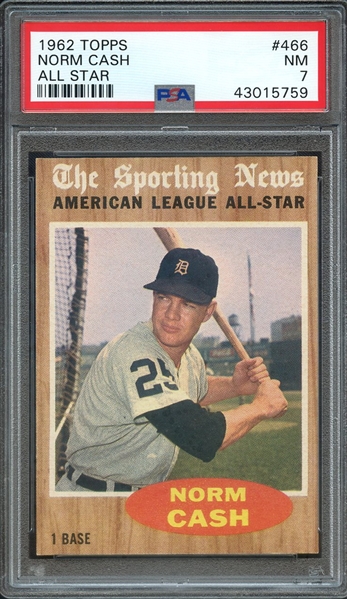 1962 TOPPS 466 NORM CASH ALL STAR PSA NM 7