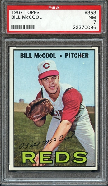 1967 TOPPS 353 BILL McCOOL PSA NM 7