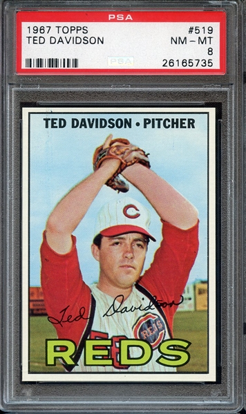 1967 TOPPS 519 TED DAVIDSON PSA NM-MT 8