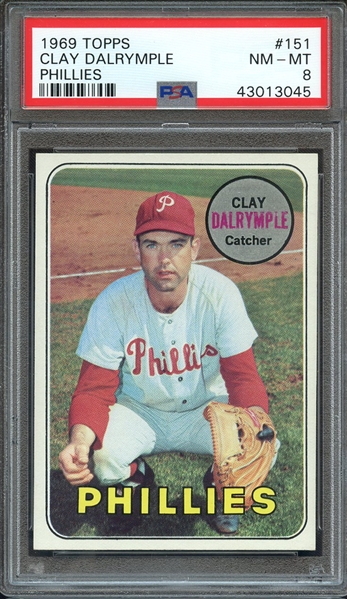 1969 TOPPS 151 CLAY DALRYMPLE PHILLIES PSA NM-MT 8