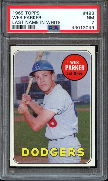 1969 TOPPS 493 WES PARKER LAST NAME IN WHITE PSA NM 7