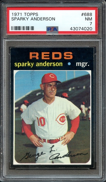 1971 TOPPS 688 SPARKY ANDERSON PSA NM 7