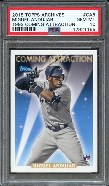 2018 TOPPS ARCHIVES 1993 COMING ATTRACTION CA5 MIGUEL ANDUJAR PSA GEM MT 10