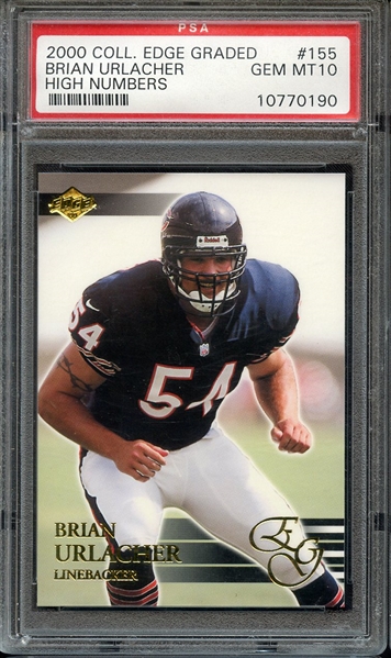 2000 COLLECTOR'S EDGE GRADED 155 BRIAN URLACHER HIGH NUMBERS PSA GEM MT 10