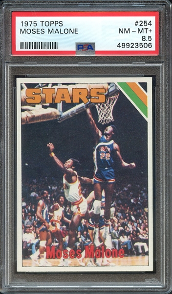 1975 TOPPS 254 MOSES MALONE PSA NM-MT+ 8.5